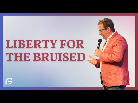 Liberty For The Bruised - Pastor Rob Raab - GracePoint Fellowship