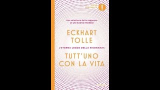 Tutt'Uno Con La Vita Audiolibro Eckhart Tolle💥Audiolibri Eckhart Tolle GRATUITI