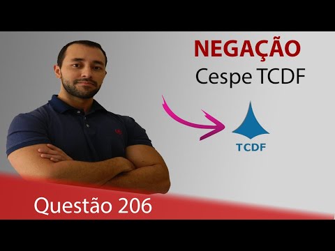 Cespe TCDF [Negação] - Questão 206 - Raciocínio Lógico