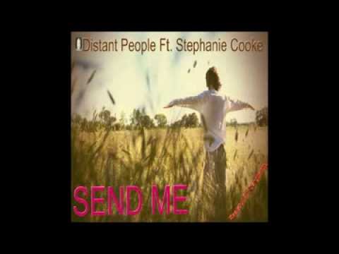Distant People Ft.  Stephanie Cookie - Send Me (Reelsoul Full Length Mix)