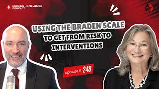 From Risk to Action: How the Braden Scale Guides Pressure Injury Prevention | Podcast 248