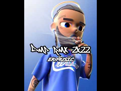 DMP RMX 2K22 (EK MUSIC)