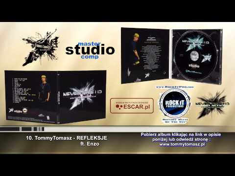 10.TommyTomasz - REFLEKSJE  ft. Enzo