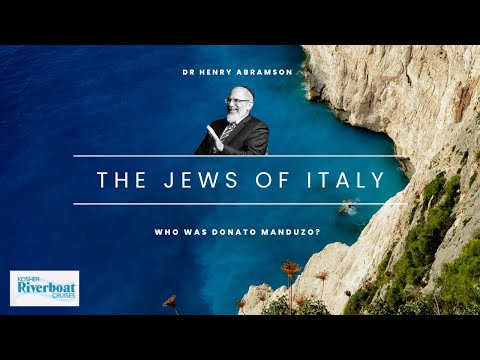 Who Was Donato Manduzio? The Jews of Italy pt. XII