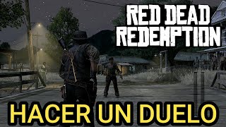 Como hacer un DUELO en Red Dead Redemption 1✔️