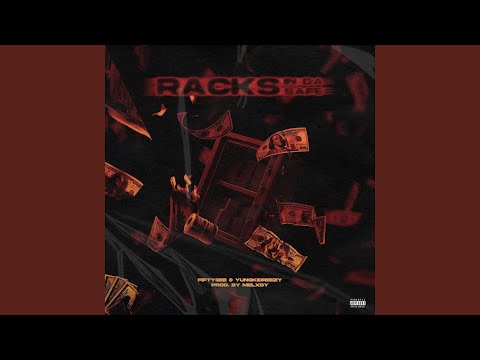 RACKS IN DA SAFE (feat. YungkiddReezy)