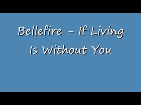 If Living Is Without You video thumbnail