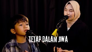 Download lagu Isyana Sarasvati - Tetap dalam Jiwa. Cover by Rajuli Almaseid Ft Ralin Jameela mp3