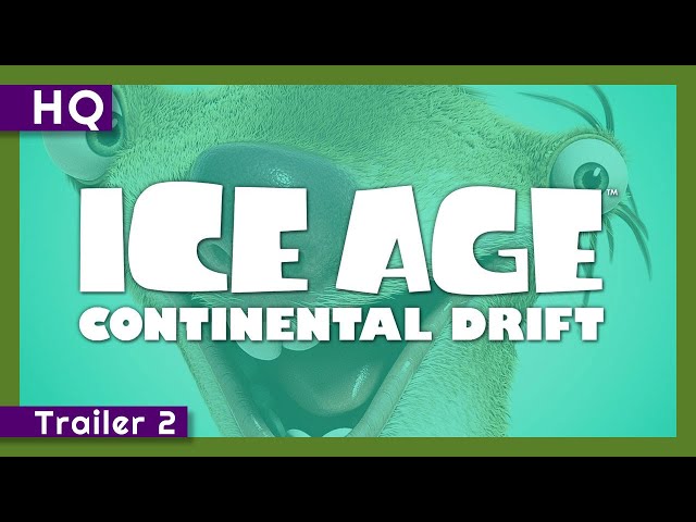Ice Age: Continental Drift (2012) Trailer 2