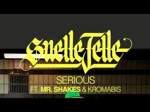 Snelle Jelle - Serious ft. Mr. Shakes & Kromabis