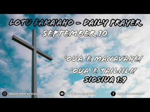 Tongan Daily Prayer - 'Oua 'e manavahe! 'Oua 'e tailiili - Siosiua 1:9