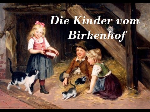 Die Kinder vom Birkenhof / Teil 2 von 4 / Christliche Geschichte