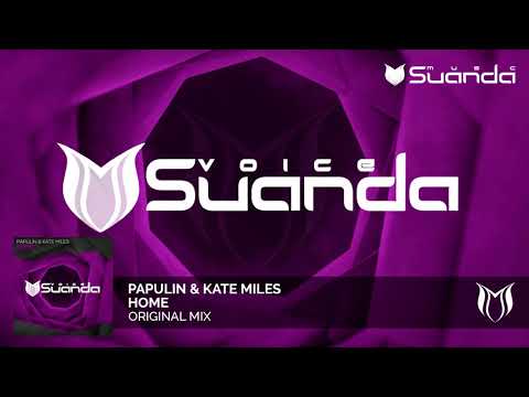 Papulin & Kate Miles - Home