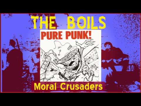 The Boils -  Moral Crusaders