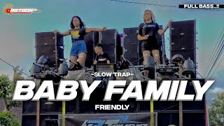 Download lagu DJ BABY FAMILY FRIENDLY SLOW TRAP FULL BASS mp3