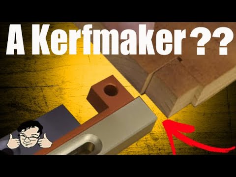 No more dado setup- Get a Kerfmaker