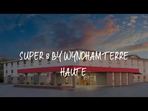 Super 8 by Wyndham Terre Haute Review - Terre Haute , United States of America