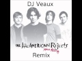 The All American Rejects - Move Along (DJ Veaux ...