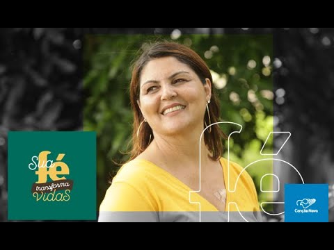 Sua fé transforma vidas - Andréia Costardi