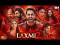 LAXMI 2 Full Horror Movie Ayushmann Khurrana Rashmika Mandanna Latest South Indian Movies 2026