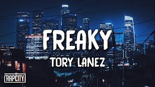 Tory Lanez - Freaky (Lyrics)