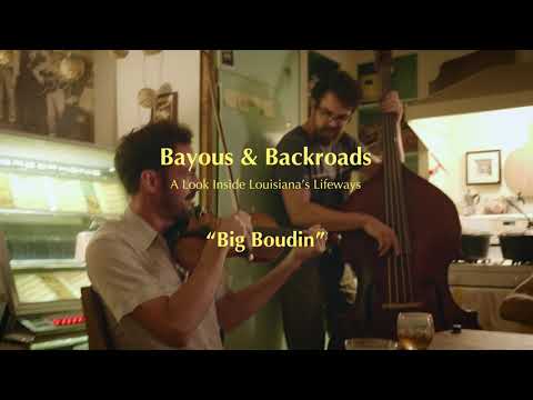 Bayous & Backroads: A Look Inside Louisiana's Lifeways, “Big Boudin" (Episode Two)