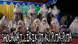 Download lagu SHOLAWAT VERSI LIRIK DJ KUPUJA-PUJA MARAWIS ( FT. IBU-IBU UWUWUWUU  ) mp3