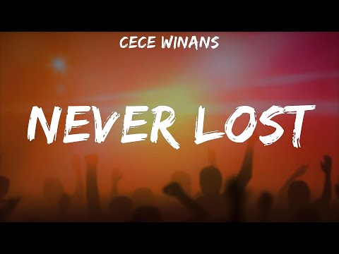 CeCe Winans ~ Never Lost # lyrics