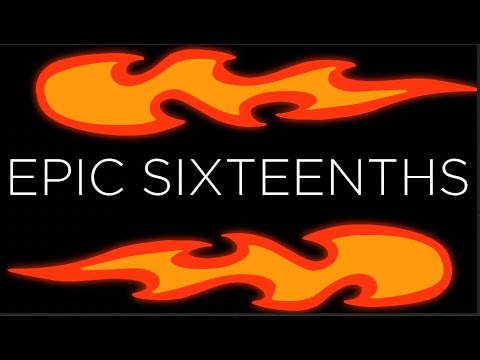 Epic 16ths #1 (four sixteenths)