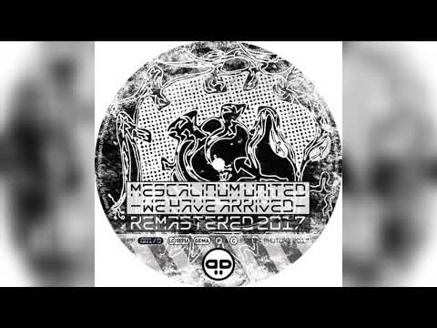 Mescalinum United - We Have Arrived (2017 Remastered) HQ