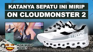 ON CLOUDMONSTER LOKAL YANG MERESAHKAN🥵 - BEDAH SEPATU PROJECT STRYDE BLAST EX