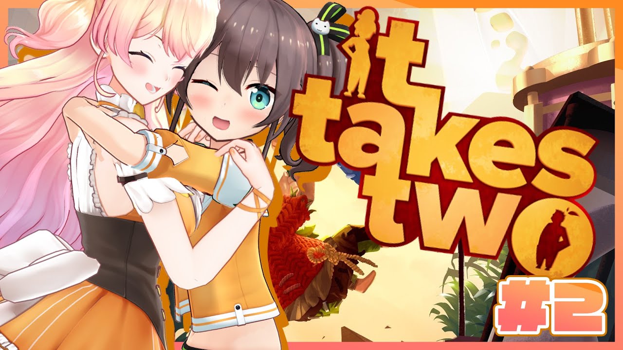 【It takes two】🍑今日も今日とて協力していけ!🍑 【ホロライブ/桃鈴ねね/ 夏色まつり】