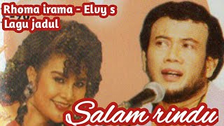 Download lagu Rhoma irama duet Elvy sukaesih - Salam rindu / soneta / anak negeri mp3