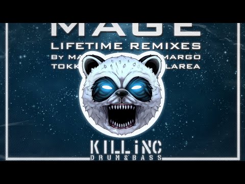 Mage - Lifetime (Malstrom Remix) [Kill Inc]