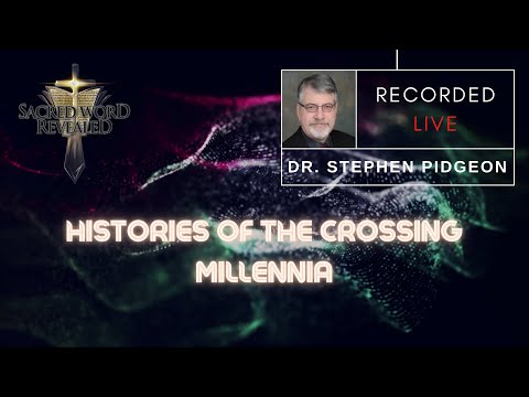 SWR2020 - Histories of the Crossing Millennia with Dr. Stephen Pidgeon