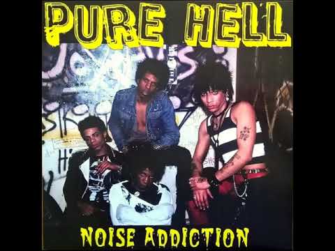 PURE HELL - Noise Addiction 1978 / Full Album