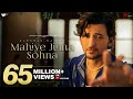 Mahiye Jinna Sohna Official Lyrical Video | Darshan Raval | Lijo George | Dard | Naushad Khan