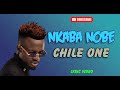 CHILE ONE MR ZAMBIA - NAYO NAYO [Official LyricS Video]