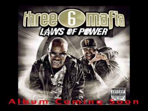 THREE 6 MAFIA FEAT WAKA FLOCKA ''KEEP MY NAME OUT YO MOUTH''