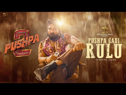 Pushpa2: The Rule | Pushpa Gadi Rulu Video Song |Allu Arjun, Sukumar | WebSeries Wave | Fan Made |