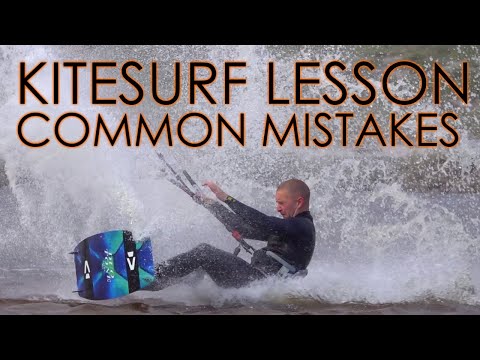 Kitesurf Lesson Mistakes & Tips For Avoiding Them