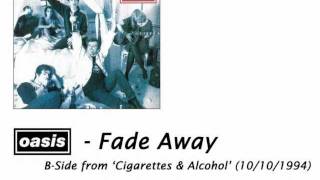 Oasis - Fade Away [HQ Audio + Lyrics]