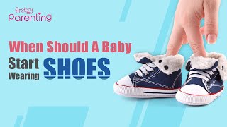 When Can Babies Start Wearing Shoes