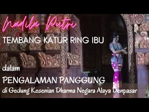 NADILA PUTRI DALAM AKSI PANGGUNG MELANTUMKAN "TEMBANG KATUR RING IBU"
