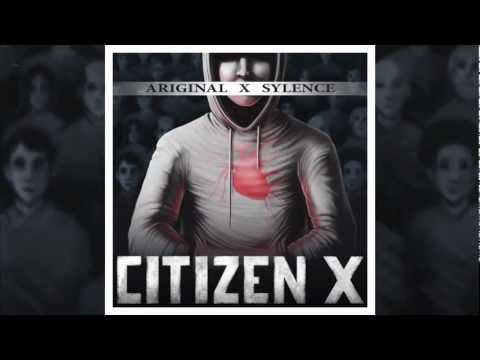 Ariginal x Sylence - Citizen X [TRAILER]