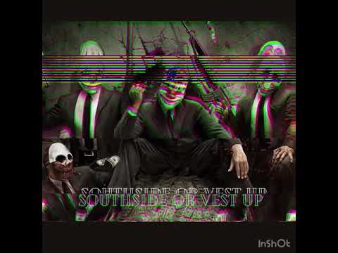 S.O.T.G NAE - Southside Or Vest Up