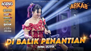 Download lagu DIBALIK PENANTIAN DONA OLIVIA AGENG MUSIC X ARKAB SEASON 2 2026 mp3