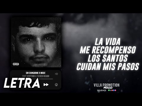 LETRA | Sin Chingarme A Nadie | Estudio 2025 💰 Chuy Montana & Fuerza Regida