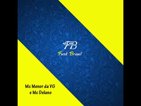 MC Menor da VG e MC Delano   Moda Dentro da Favela DLN Studio Lançamento 2015