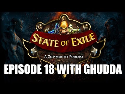 State of Exile Podcast EP:18 feat. Ghudda - Patch discussion, racing discussiong & more!
